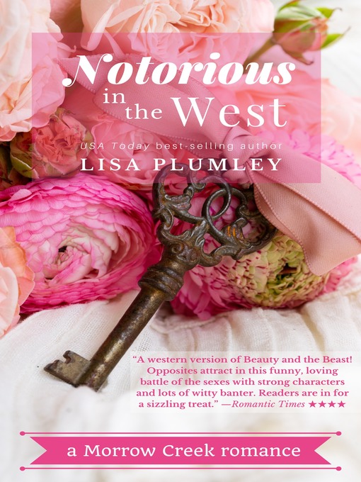 Title details for Notorious in the West by Lisa Plumley - Available
